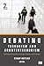 Debating Terrorism and Counterterrorism: Conflicting Perspectives on Causes, Contexts, and Responses (Debating Politics)