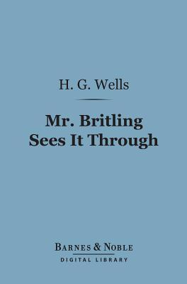 Mr. Britling Sees It Through