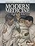 Modern Medicine (Medicine Through the Ages)