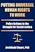 Putting Universal Human Rights to Work: Policy Actions in the Struggle for Social Justice