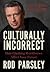 Culturally Incorrect: How Clashing Worldviews Affect Your Future