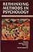 Rethinking Methods in Psychology