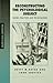 Reconstructing the Psychological Subject: Bodies, Practices, and Technologies