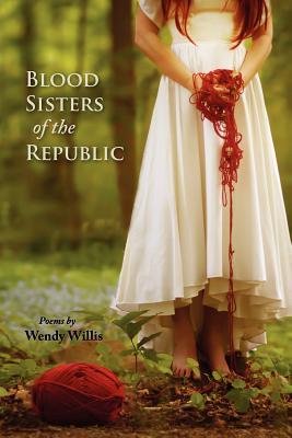 Blood Sisters of the Republic (Paperback)