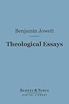 Theological Essays (Barnes & Noble Digital Library) Theological Essays (Barnes & Noble Digital Library)