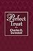 Perfect Trust