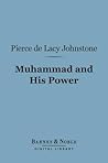Muhammad and His Power Muhammad and His Power