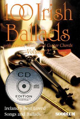 100 Irish Ballads - Volume 2: Ireland's Most Popular Ballad Book (Paperback)