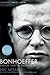 Bonhoeffer by Eric Metaxas Bonhoeffer by Eric Metaxas
