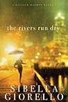 The Rivers Run Dry