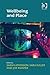 Wellbeing and Place