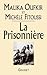 La Prisonniere by Malika Oufkir