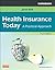 Workbook for Health Insurance Today: A Practical Approach