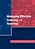 Managing Effective Learning and Teaching by Ann R.J. Briggs
