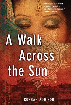 A Walk Across the Sun a Novel--advence Reading Copy