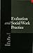 Evaluation and Social Work Practice