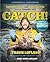 Catch!: Dangerous Tales and Manly Recipes from the Bering Sea