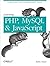 Learning Php, Mysql, and JavaScript: A Step-By-Step Guide to Creating Dynamic Websites