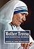Mother Teresa: Her Essential Wisdom