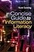 Concise Guide to Information Literacy