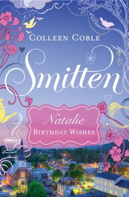 Natalie - Birthday Wishes (Smitten Novella #1)