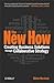 The New How: Creating Business Solutions Through Collaborative Strategy