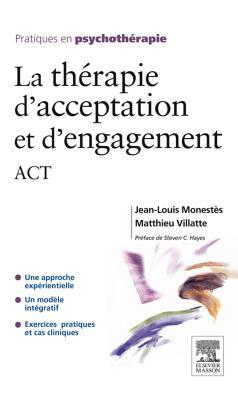 La Th Rapie D'Acceptation Et D'Engagement La Th Rapie D'Acceptation Et D'Engagement La Th Rapie D'Acceptation Et D'Engagement La Th Rapie D'Acceptation Et D'Engagement La Th Rapie D'a: ACT ACT ACT ACT ACT