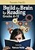 Build the Brain for Reading, Grades 4-12