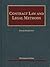 Contract Law and Legal Methods (University Casebook Series)