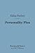 Personality Plus (Barnes & Noble Digital Library): Some Experiences of Emma McChesney and Her Son, Jock