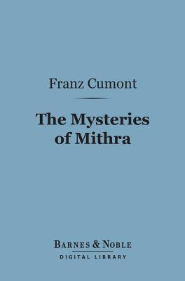 The Mysteries of Mithra (Digital Library)