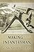 The Making of an Infantryman