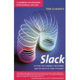 pdf download Slack: Getting Past Burnout, Busywork, and the Myth of Total Efficiency