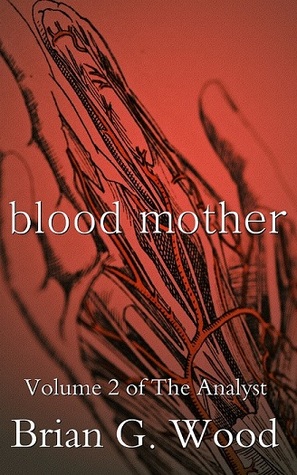 Blood Mother  (The Analyst)