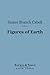 Figures of Earth: A Comedy ...