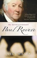 The Revolutionary Paul Revere