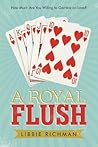 A Royal Flush