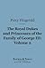 The Royal Dukes and Princesses of the Family of George III, Volume 2 (Barnes & Noble Digital Library): A View of Court Life and Manners for Seventy Years, 1760-1830