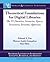 Theoretical Foundations for Digital Libraries: The 5s (Societies, Scenarios, Spaces, Structures, Streams) Approach