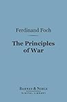 The Principles of War The Principles of War
