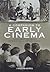 A Companion to Early Cinema