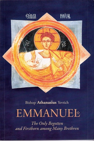 Emmanuel. The Only Begotten and Firstborn among Many Brethren