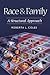 Race and Family: A Structural Approach