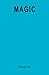 Magic