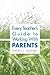 Every Teacher′s Guide to Working with Parents
