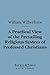 A Practical View of the Prevailing Religious System of Professed Christians (Barnes & Noble Digital Library)