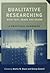 Qualitative Researching with Text, Image and Sound: A Practical Handbook for Social Research
