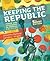 Keeping the Republic by Christine Barbour