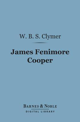 James Fenimore Cooper (Barnes & Noble Digital Library)