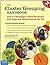 Cluster Grouping Handbook: How to Challenge Gifted Students and Improve Achievement for All